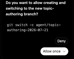 Codex permission prompt asking to create and switch to a new topic-authoring branch with git switch -c.