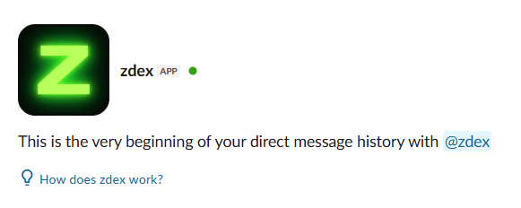 zdex Slack app direct message with the How does zdex work link